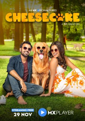 Cheesecake - Дорама: Чизкейк / 2019 / Индия