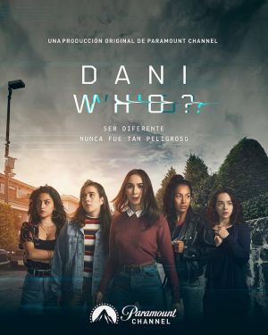 Dani Who - Дорама: Кто такая Дани? / 2019 / Мексика
