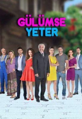 Gulumse Yeter 276x400 - Дорама: Улыбки хватит / 2016 / Турция