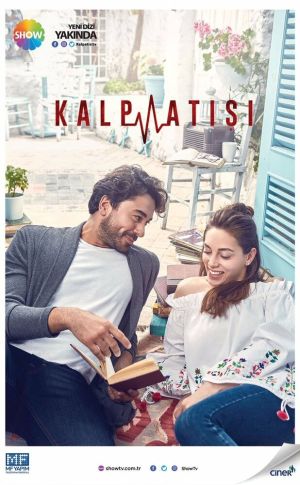 Kalp Atis - Сердцебиение ✸ 2017 ✸ Турция