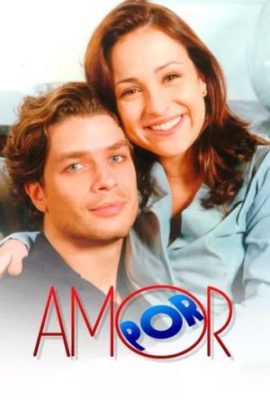 Por Amor 270x400 - Дорама: Во имя любви / 1997 / Бразилия