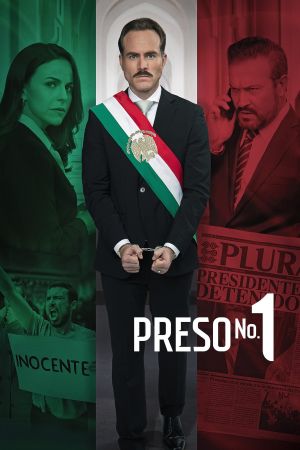 Preso No. 1 - Дорама: Заключённый №1 / 2019 / Мексика