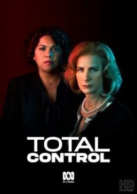 Total Control 282x400 - Дорама: Чёрная стерва / 2019 / Австралия