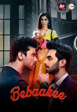 Bebaakee - Дорама: Откровенность / 2020 / Индия