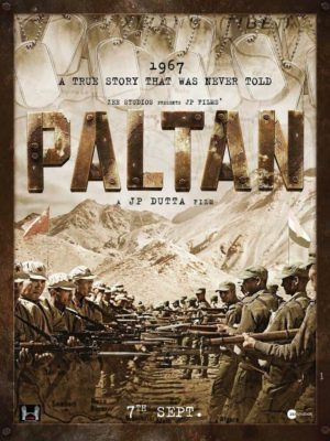 Paltan - Палтан ✸ 2018 ✸ Индия