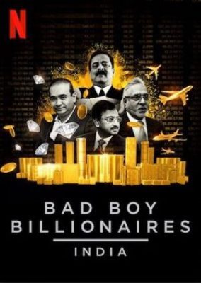 Bad Boy Billionaires India 284x400 - Плохие миллиардеры: Индия ✸ 2020 ✸ Индия