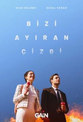 Bizi Ayiran Cizgi 271x400 - Линия, разделяющая нас ✸ 2021 ✸