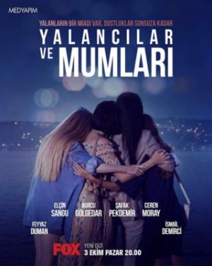 Yalancilar Ve Mumlari - Лгуньи со свечами ✸ 2021 ✸ Турция