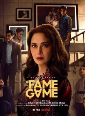The Fame Game 293x400 - Игра в знаменитость ✸ 2022 ✸ Индия